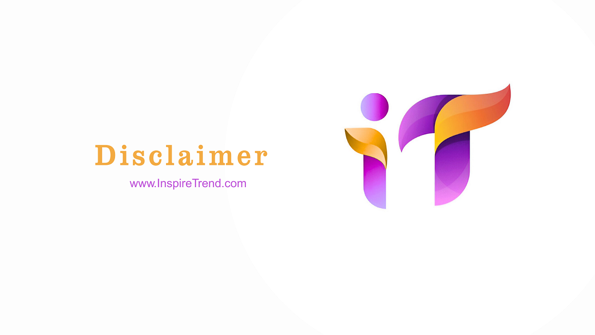 Disclaimer Inspire trend